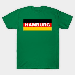 Hamburg City in German Flag T-Shirt